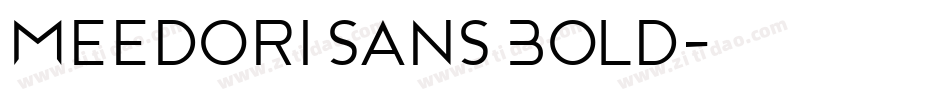 Meedori Sans Bold字体转换